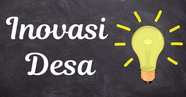Inovasi Desa: Menuju Kemandirian Ekonomi yang Berkelanjutan